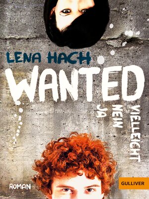 cover image of Wanted. Ja. Nein. Vielleicht.